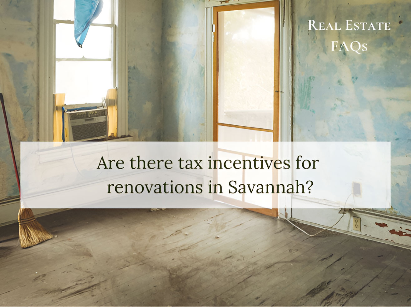 Are there tax incentives for renovations in Savannah